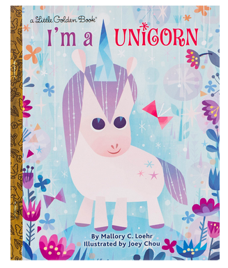 I'm a Unicorn (Little Golden Book