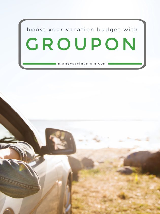 boost your vacation budget with groupon