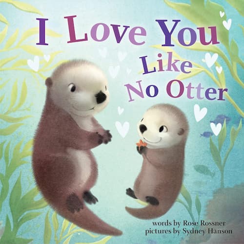 I Love You Like No Otter 