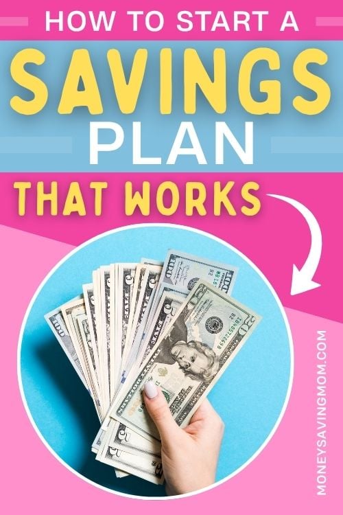 How to Start a Savings Plan That Works
