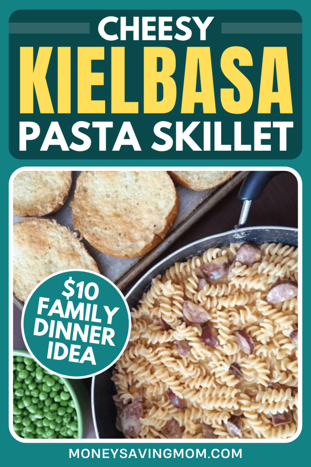 Easy Cheesy Kielbasa Pasta Skillet ($10 Family Dinner Idea)