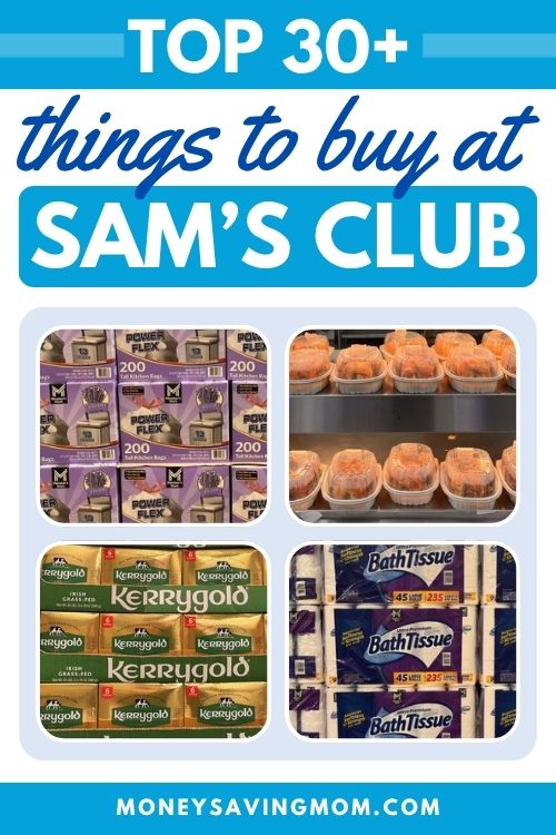 Graphic with text reading "TOP 30+ things to buy at SAM’S CLUB" featuring smaller images of bulk items like trash bags, rotisserie chicken, butter, and bath tissue with "MONEYSAVINGMOM.COM" at the bottom.