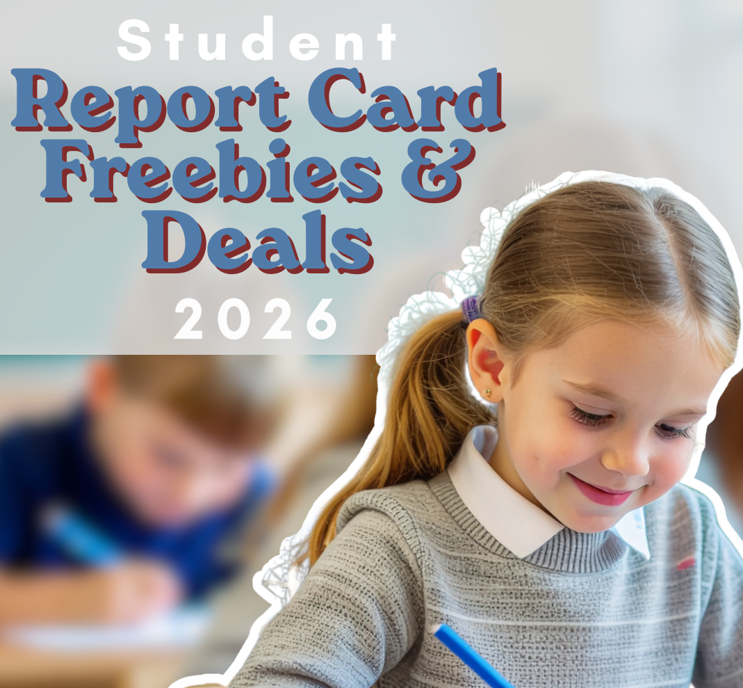 Report Card 2026 Freebies & Deals for Students!