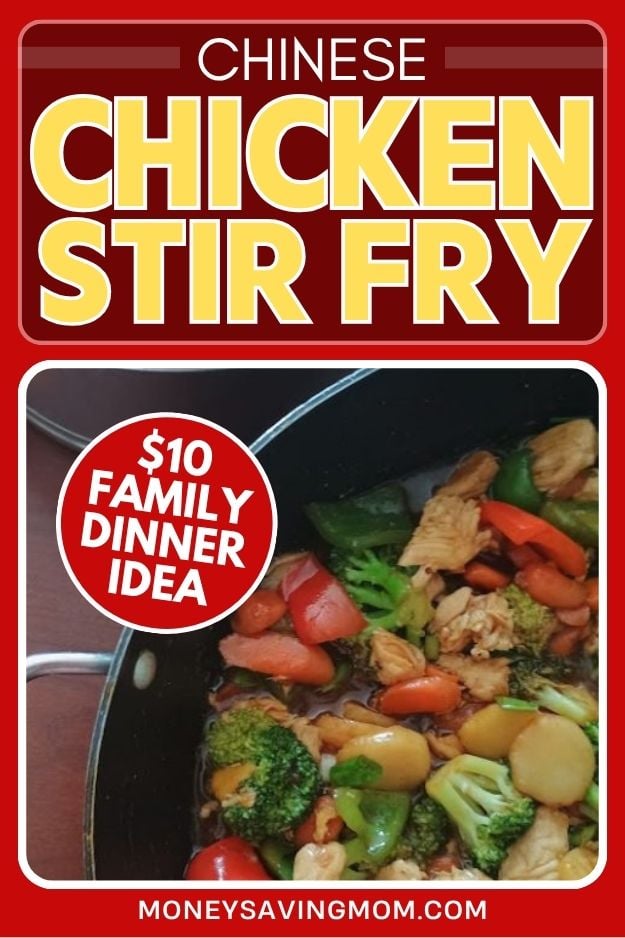 Chinese Chicken Stir Fry with Vegetables ($10 Family Dinner Idea)