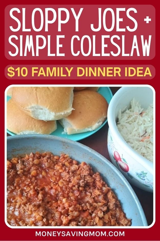 Sloppy Joes and Simple Coleslaw ($10 Family Dinner Idea)