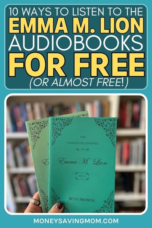 10 Ways to Listen to the Emma M. Lion Audiobooks for Free (or Almost Free!)