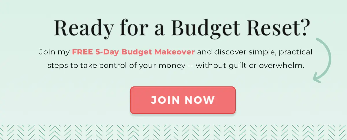 Five day budget reset sign up.